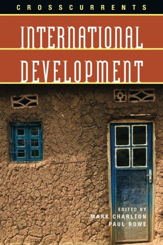 Crosscurrents: International Development, 1st Edition