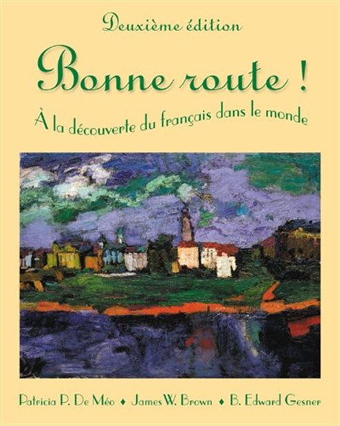 Bonne Route!: Second Edition, 2nd Edition