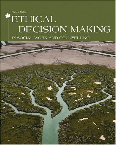 Ethical Decision Making in Social Work and Counselling, 1st Edition