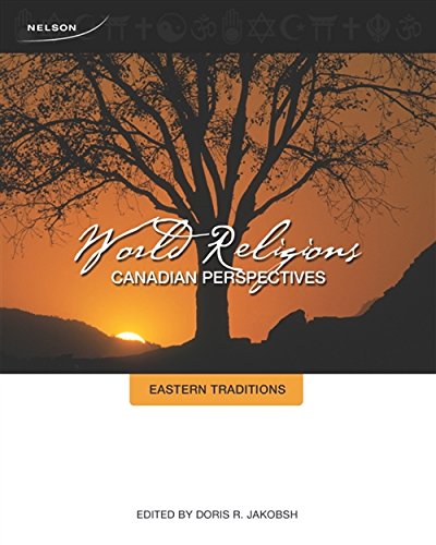 World Religions: Canadian Perspectives - Eastern Traditions, 1st Edition