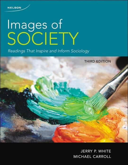 Images of Society: Readings That Inspire and Inform Sociology, 3rd Edition