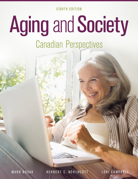 Aging and Society: Canadian Perspectives, 8th Edition