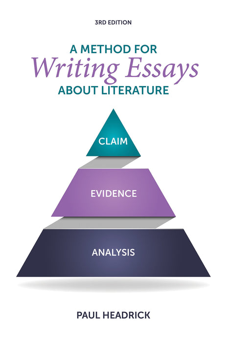 A Method for Writing Essays about Literature, 3rd Edition