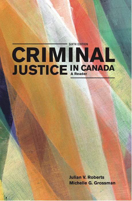 Criminal Justice in Canada: A Reader, 6th Edition